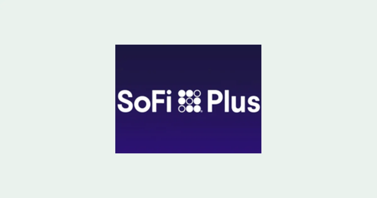 SoFi Plus Subscription Review: Is It Legit and What Do You Get?